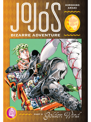 cover image of JoJo's Bizarre Adventure, Part 5, Volume 8